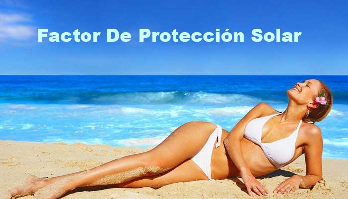 Factor-De-Protección-Solar